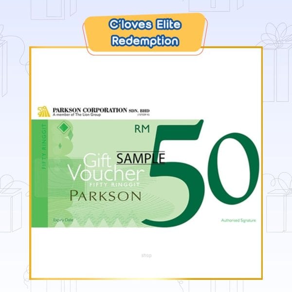 C'loves Elite Redemption, Parkson RM50 Gift Voucher