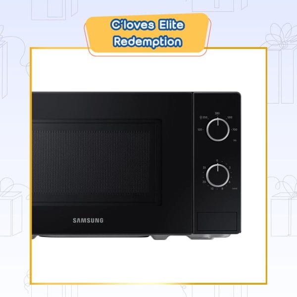 C'loves Elite Redemption, Samsung 20L Solo Microwave Oven