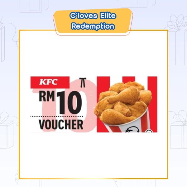 C'loves Elite Redemption, KFC RM10 Dining Voucher
